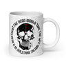 Dead Waste 15 & 20 oz Mug